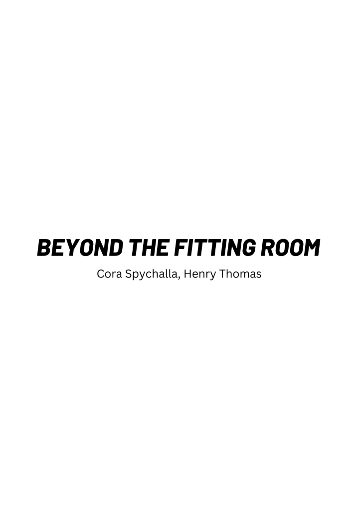 Opening of the photo editorial "Beyond the Fitting Room"